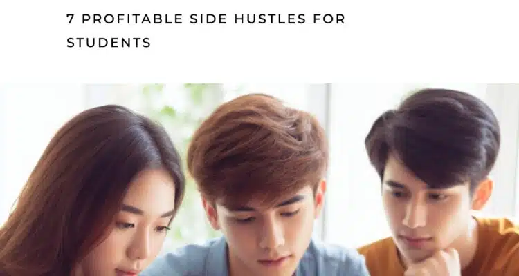 7 Profitable Side Hustles for Students in Singapore